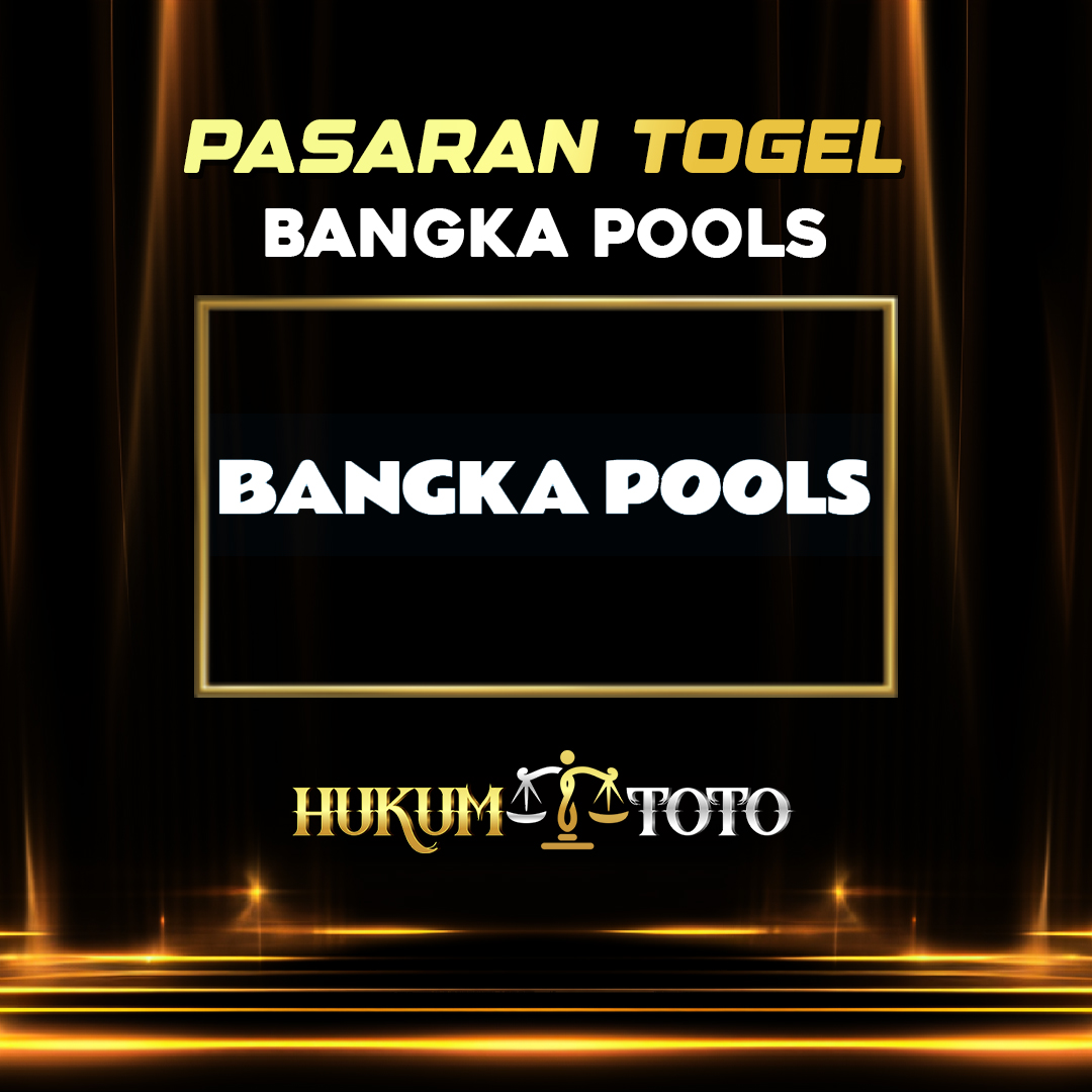 Prediksi Togel Bangka Pools 